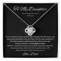 To My Daughter Graduation Gift | Birthday Gift | Gift From Dad | Love Knot Necklace