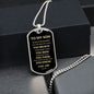 To My Son Dog Tag | Always Remember You Are Braver Than You Think