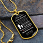 To My Daughter Dog Tag | I Love You For All That You Are