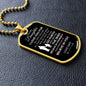 To My Daughter Dog Tag | I Love You For All That You Are