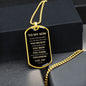 To My Son Dog Tag | Always Remember You Are Braver Than You Think