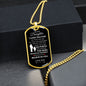 To My Daughter Dog Tag | I Love You For All That You Are