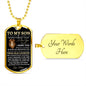 To My Son | Never Forget That I Love You | Love Mom | Dog Tag