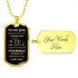 To My Son Dog Tag | Never Forget That I Love You