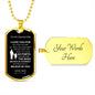 To My Daughter Dog Tag | I Love You For all That You Are