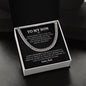 To My Son | Cuban link Chain | Love Dad