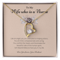 To My Wife Who Is a Nurse Forever Love Necklace.