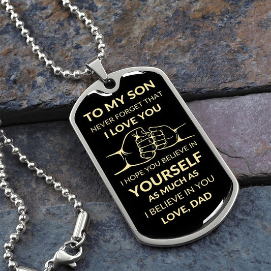 To My Son Dog Tag | Never Forget That I Love You