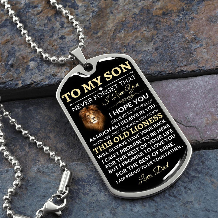 To my son never forget that i love you dog tag hot sale