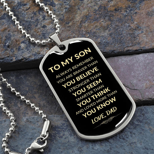 To My Son Dog Tag | Always Remember You Are Braver Than You Think